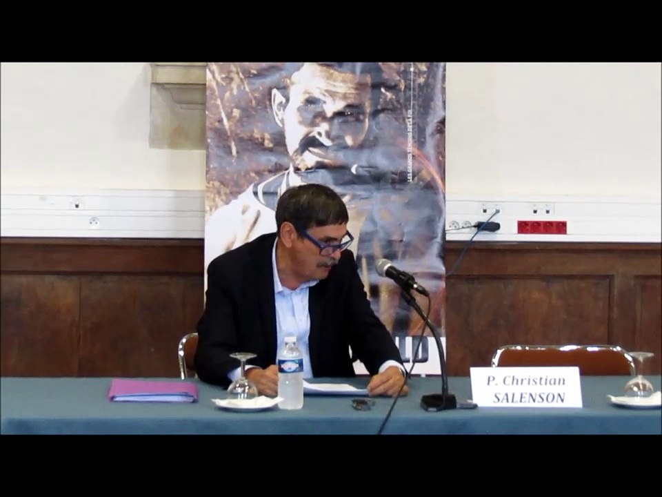 Conférence du Père Christian SALENSON - Idéologisation de Charles de Foucauld