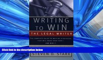 READ book  Writing to Win: The Legal Writer: The Complete Guide to Writing Strategies That Will