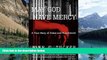 Big Deals  May God Have Mercy: A True Story of Crime and Punishment  Full Ebooks Best Seller