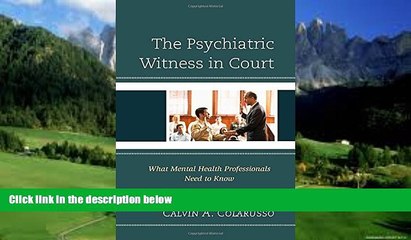 Books to Read  The Psychiatric Witness in Court: What Mental Health Professionals Need to Know