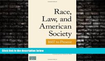 Free [PDF] Downlaod  Race, Law, and American Society: 1607-Present (Criminology and Justice
