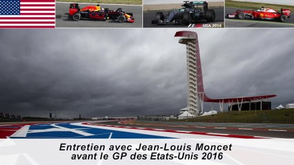 Entretien avec Jean-Louis Moncet avant le GP des Etats-Unis 2016
