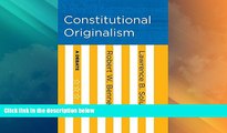 Big Deals  Constitutional Originalism: A Debate  Best Seller Books Best Seller