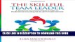 [DOWNLOAD]|[BOOK]} PDF The Skillful Team Leader: A Resource for Overcoming Hurdles to Professional