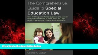 READ book  The Comprehensive Guide to Special Education Law: Over 400 Frequently Asked Questions
