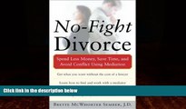 Free [PDF] Downlaod  No-Fight Divorce: Spend Less Money, Save Time, and Avoid Conflict Using