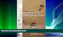 READ book  The Complete Guide to Creating Your Own Living Trust: A Step by Step Plan to Protect