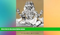 Must Have  Much Maligned Monsters: A History of European Reactions to Indian Art: 1st (First)