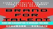 [DOWNLOAD] PDF BOOK Brand for Talent: Eight Essentials to Make Your Talent as Famous as Your Brand