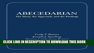 [DOWNLOAD]|[BOOK]} PDF Abecedarian: The Ideas, the Approach, and the Findings New BEST SELLER