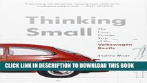 [DOWNLOAD] PDF BOOK Thinking Small: The Long, Strange Trip of the Volkswagen Beetle Collection