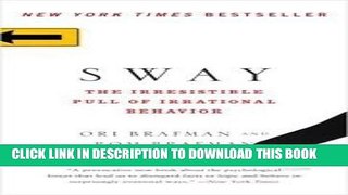 [DOWNLOAD] PDF BOOK Sway: The Irresistible Pull of Irrational Behavior New
