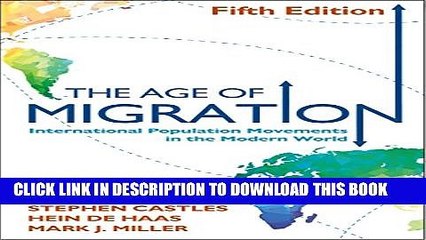 [DOWNLOAD]|[BOOK]} PDF The Age of Migration, Fifth Edition: International Population Movements in