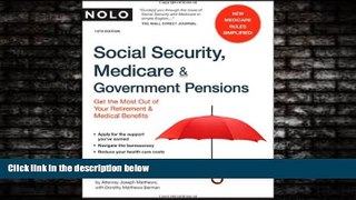 READ book  Social Security, Medicare   Government Pensions: Get the Most Out of Your Retirement