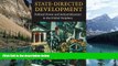 Big Deals  State-Directed Development: Political Power and Industrialization in the Global