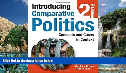 Download Video: Big Deals  Introducing Comparative Politics: Concepts and Cases in Context, 2nd edition  Full