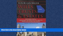 READ book  Your Georgia Wills, Trusts,   Estates Explained Simply: Important Information You Need