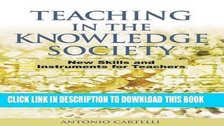 [DOWNLOAD]|[BOOK]} PDF Teaching in the Knowledge Society: New Skills and Instruments for Teachers