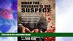 Free [PDF] Downlaod  When the Husband Is the Suspect (Thorndike Crime Scene)  DOWNLOAD ONLINE