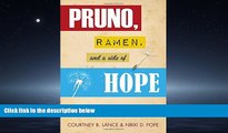 Free [PDF] Downlaod  Pruno, Ramen, and a Side of Hope: Stories of Surviving Wrongful Conviction