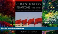 Big Deals  Chinese Foreign Relations: Power and Policy since the Cold War (Asia in World