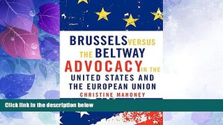 Must Have PDF  Brussels Versus the Beltway: Advocacy in the United States and the European Union