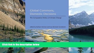 Books to Read  Global Commons, Domestic Decisions: The Comparative Politics of Climate Change