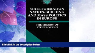 Big Deals  State Formation, Nation-Building, and Mass Politics in Europe (Comparative Politics)