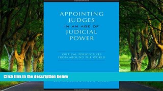Deals in Books  Appointing Judges in an Age of Judicial Power: Critical Perspectives from around