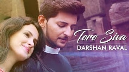 Tere Siva - Darshan Raval | Official Music Video 2016