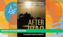 Books to Read  After Iraq: The Imperiled American Imperium  Best Seller Books Most Wanted
