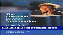 [DOWNLOAD] PDF BOOK The Customer Service Intervention: Bottom-line Tactics for Front-line Managers