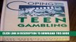 [PDF] Coping With Teen Gambling Popular Colection