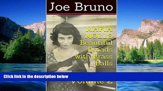 Full [PDF]  MAFIA MOLLS - Beautiful Broads with Brass Balls - Volume 2 (Mob Molls - Beautiful