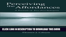 [PDF] Perceiving the Affordances: A Portrait of Two Psychologists Popular Online