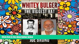 READ FULL  Whitey Bulger - The Biggest Rat  READ Ebook Online Audiobook