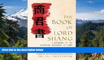 READ FULL  The Book of Lord Shang. a Classic of the Chinese School of Law.  READ Ebook Full Ebook