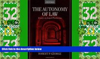 Big Deals  The Autonomy of Law: Essays on Legal Positivism  Full Read Best Seller