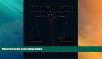 Big Deals  Criminal Justice: Mainstream and Crosscurrents (2nd Edition)  Full Read Best Seller