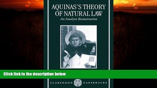 Big Deals  Aquinas s Theory of Natural Law: An Analytic Reconstruction  Full Ebooks Best Seller