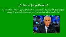 ¿Cuánto cobra Jorge Ramos? - Salarios, sueldos y ganancias