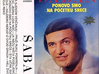 Saban Saulic-Sta Ucini Sunce Moje