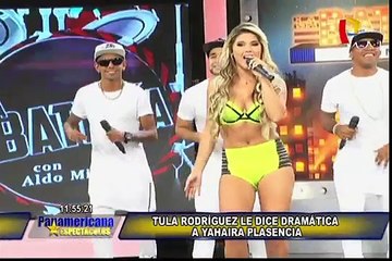 Tula Rodríguez tilda de dramática a Yahaira Plasencia