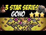 3 Star Series: GOHO Attack Strategy TH8 vs TH8 War Base | Clash of Clans