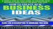 [PDF] How To Create New Business Ideas (7th Edition): A simple step by step guide to creating new