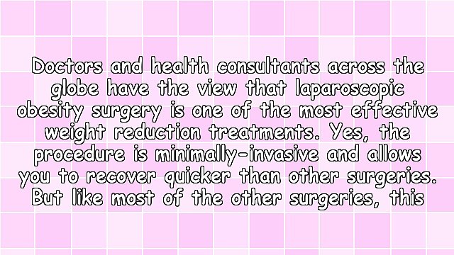 The Daunting Risks of Laparoscopic Obesity Surgery
