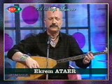 Ekrem ATAER - Ayrı Duruyor