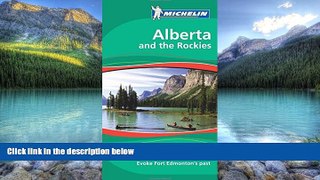 Big Deals  Michelin Green Guide Alberta and the Rockies (Green Guide/Michelin)  Full Ebooks Most