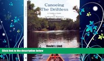 Online eBook Canoeing The Driftless: A Paddlers Guide for Southeastern Minnesota