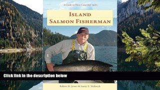 Big Deals  Island Salmon Fisherman: Vancouver Island Hotspots (Island Fisherman)  Full Read Best
